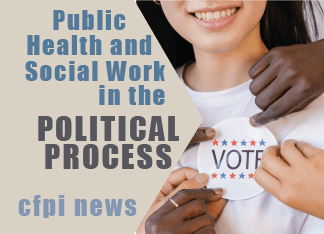 Public Health and Social Work in the Political Process