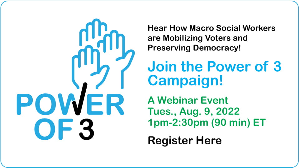 Power of 3, A Voting Is Social Work Campaign