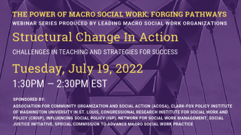 Structural Change In Action, July 19, 2022. Power of Macro Social Work